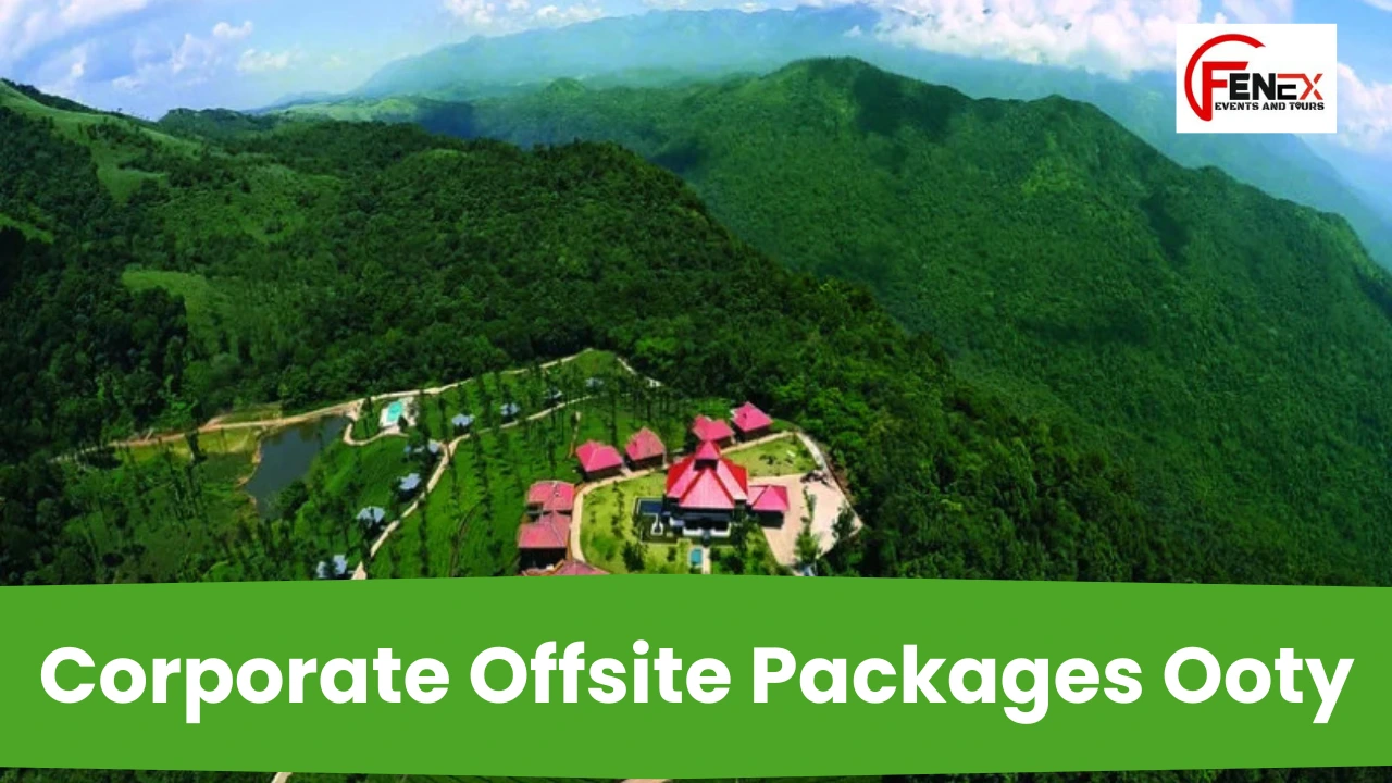 Corporate Offsite Packages to Ooty