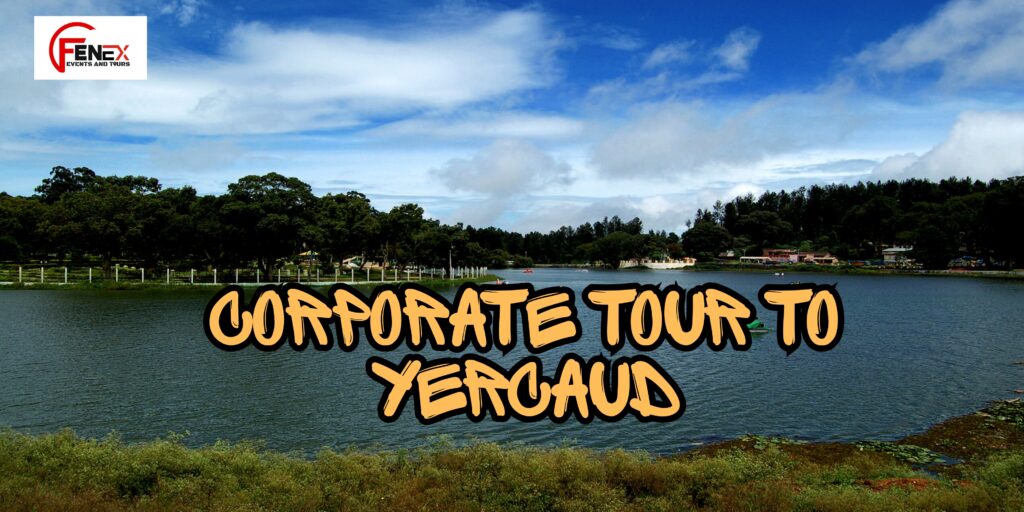 Corporate Tour to Yercaud
